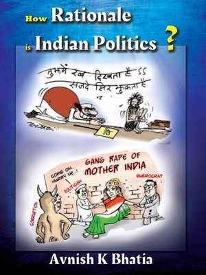 cover image of How Rationale is Indian Politics?